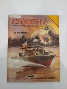 Riverine Pictorial History Brown Water War Vietnam Jim Mesko Squadron - Picture 1 of 9