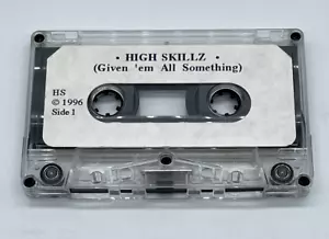 HIGH SKILLZ - GIVEN EM ALL SOMETHING - BAY AREA HIP HOP PROMO CASSETTE TAPE RARE - Picture 1 of 2