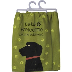 Primitives by Kathy Dish Towel - Pets Welcome People Tolerated - Picture 1 of 3