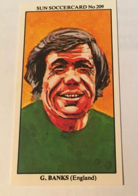 Gordon Banks (Stoke City & England) - Sun “All Time Greats” Soccercard No. 209  - Image 1 of 4