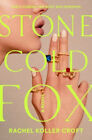 Stone Cold Fox Hardcover Rachel Koller Croft