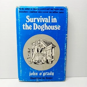 Survival in the Doghouse by John O'Grady... - Picture 1 of 7