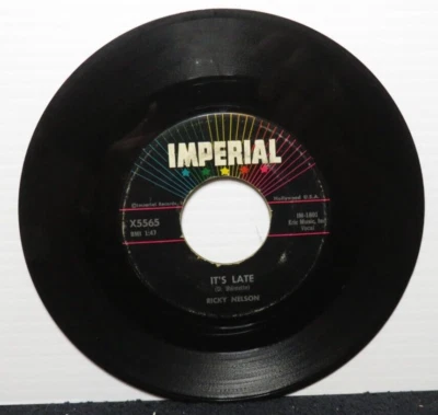 RICKY NELSON IT'S LATE/NEVER BE ANYONE ELSE BUT YOU (VG) X5565 45 RECORD - Image 1 of 2