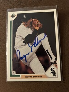 Wayne Edwards - Chicago White Sox 1991 Upper Deck AUTOGRAPHED