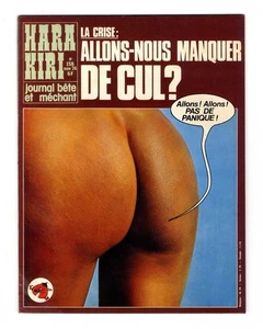 HARA KIRI n°158 NOV 1974 Allons-nous manquer de cul?  WOLINSKI  / REISER  TBE - Picture 1 of 2