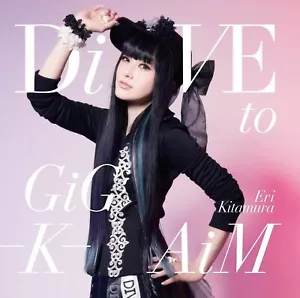 Eri Kitamura DiVE to GiG-K-AiM 2017 Single CD + DVD New J-Female Rock Singer - Imagen 1 de 1