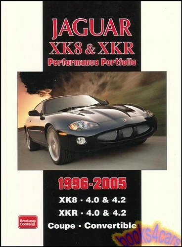 XK8 XKR JAGUAR BOOK PERFORMANCE PORTFOLIO 1996-2005 CUPÊ CONVERSÍVEL XK-8 XK-R - Imagem 1 de 1