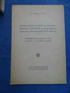 INGEGNERIA-ALIMENTAZIONE IDRICA PER NAPOLI-ACQUEDOTTO SERINO-VALLE SABATO-CALORE - Bild 1 von 2
