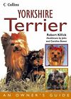 Collins Dog Owner�s Guide � Yorkshire Terrier (Collins Dog Owners Guides), Killi