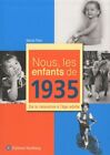 3711855   Nous Les Enfants De 1935   Marie Tran