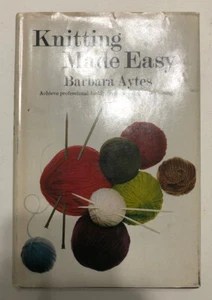 VINTAGE 1970 HARDCOVER KNITTING MADE EASY W/ DUST COVER BY BARBARA AYTES - Good - Foto 1 di 12