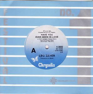 LEO SAYER Have You Ever Been In Love / I Don't Need Dreaming Anymore 45 SirH70 - Picture 1 of 2