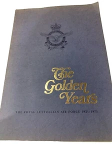The Golden Years: The Royal Australian Air Force 1921-1971 Golden Jubilee - Picture 1 of 18
