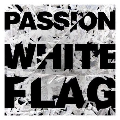 Passion: White Flag [Audio] by Passion [Audio CD] - Imagen 1 de 1