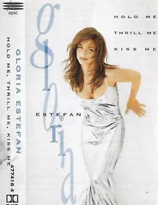 Gloria Estefan Hold Me, Thrill Me, Kiss Me CASSETTE ALBUM Electronic Pop Ballad - Picture 1 of 11