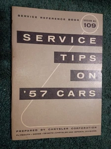 1957 CHRYSLER / PLYMOUTH / DODGE / DeSOTO SERVICE TIPS SHOP BOOK / ORIGINAL BOOK - Picture 1 of 5