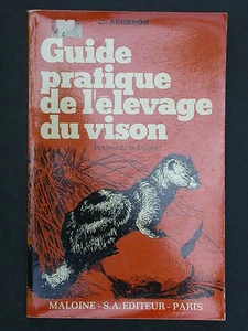 Leitfaden zur Zucht des Vison von Augeron - Aufl. Maloine 1974 - Tierfell - Bild 1 von 1