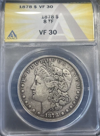 1878 P 8TF Morgan Silver Dollar ANACS VF30 Cover