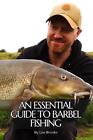 An Essential Guide To Barbel Fishing By Lee Brooks Paperback Book