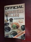 The Official Price Guide to Carnival Glass 2nd Edition