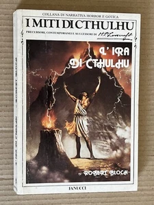 Robert Bloch - L'IRA DI CTHULHU - Fanucci I miti di Cthulhu 1987 - Picture 1 of 7
