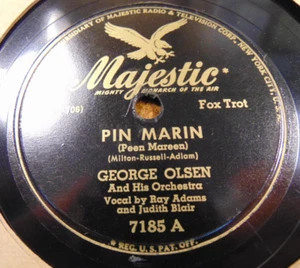 78RPM Majestic George Olsen, v Judith Blair - Pin Marin / Who You Love Hope, VG+ - Imagen 1 de 5