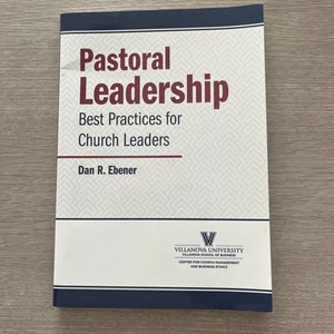 Pastorale Leitung: Best Practices für Gemeindeleiter von Dan R. Ebener SC NEU - Bild 1 von 7