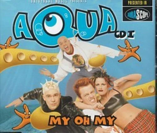 Aqua My oh my (1997, CD1)  [Maxi-CD] - Bild 1 von 1