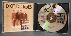 Dixie Echoes He Did It All CD Religious Mint Disc 1995 Eddie Crook MorningStar - Picture 1 of 2