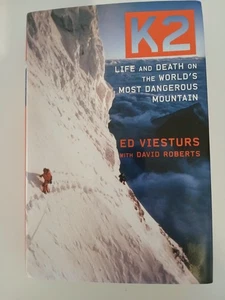 K2 Life And Death On The World's Most Dangerous Mountain Book - Imagen 1 de 4