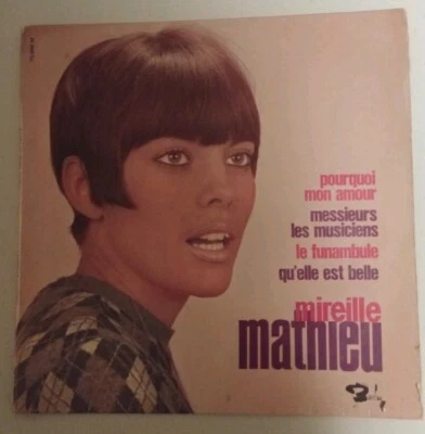 MIREILLE MATHIEU 45 EP Pourquoi Mon Amour, Messieurs Las Musicians, Le Funambule Foto 1 de 4