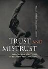 Trust and Mistrust: Radical Risk Strategies in Business Relation