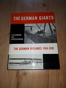 The German Giants. The German R-Planes 1914-1918 Haddow Grosz Weltkrieg Flugzeug