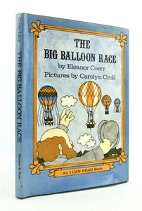 THE BIG BALLOON RACE Eleanor Coerr & Carolyn Croll 1981 HBDJ First Edition EXC - Picture 1 of 6