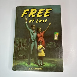 FREE AT LAST BY E. E. CLEVELAND 1970 REVIEW AND HERALD PUB.  HARDCOVER   ILLUS - Imagen 1 de 3