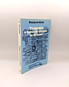 "TRAGEDIA e LOTTA DI CLASSE IN GRECIA" Vittorio Citti, Liguori 1979 - Picture 1 of 3