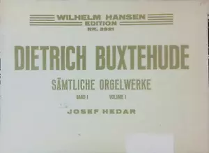 Dietrich Buxtehude All Organ Works Volume 1 Songbook Samtliche Orgelwerke Hansen - Picture 1 of 5