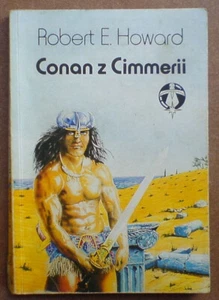 Conan: Conan z Cymmerii - Robert E. Howard (1988) Barbarian Barbar Cimmerian - Bild 1 von 1