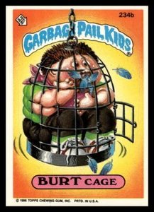 1986 Topps Garbage Pail Kids Series 6 #234b Burt Cage - Bild 1 von 2