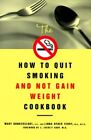 How To Quit Smoking And Not Gain We..., Hyder-Ferry, Li