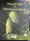 Missed Dues & Blackwater Creek Call Of Cthulhu Coc Horror Rpg Book Lovecraftian