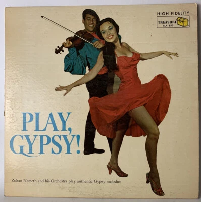 Play Gypsy! Zoltan Nemeth TLP 853 Lp Record Ex Cheesecake - Image 1 of 4