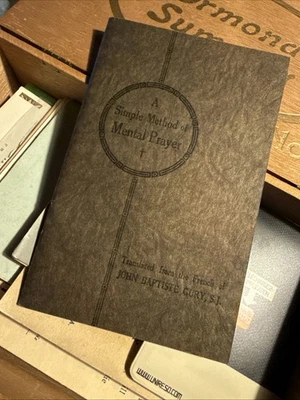 A Simple Method of Mental Prayer – Vintage Catholic Jesuit Devotional Booklet Foto 1 de 4