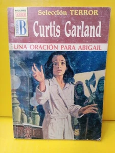 Vintage 92' Una Oracion para Abigail Curtis Garland novela de terror libro en español - Imagen 1 de 6