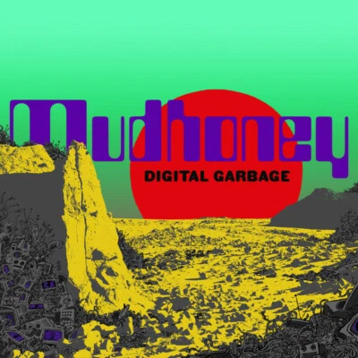 MUDHONEY Digital Garbage LP NEW mark arm nirvana pearl jam green river Fall outs Foto 1 de 3
