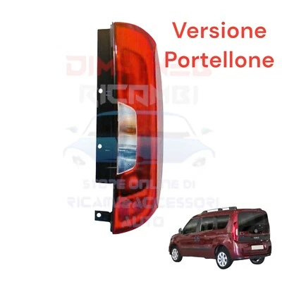 FANALE FANALINO STOP POSTERIORE DX PER FIAT DOBLO DAL 2015 VERSIONE 1 PORTELLONE - Immagine 1 di 2