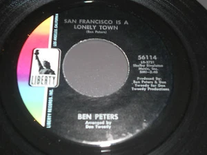 BEN PETERS NM San Francisco Is A Lonely Town 45 You're The Happy Song I Sing 7" - Picture 1 of 2