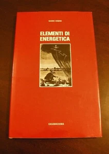 ELEMENTI DI ENERGETICA - di Gianni Comini - 1987 - Editore CASA MASSIMA - Foto 1 di 1