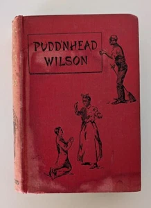 Pudd'head Wilson by Mark Twain Chatto & Windus 1st Edition 1894 - Picture 1 of 13