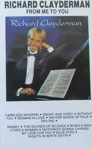 Richard Clayderman: From Me to You Cassette Tape - Picture 1 of 1